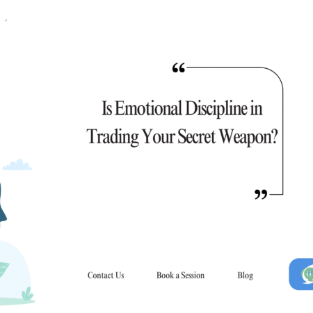 Emotional Discipline in Trading: Your Secret Weapon