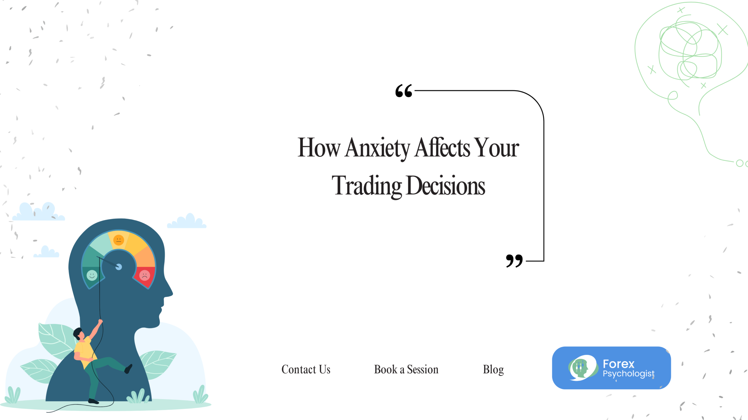How Anxiety Affects Your Trading Decisions