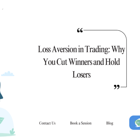 Loss Aversion in Trading: Why You Cut Winners and Hold Losers