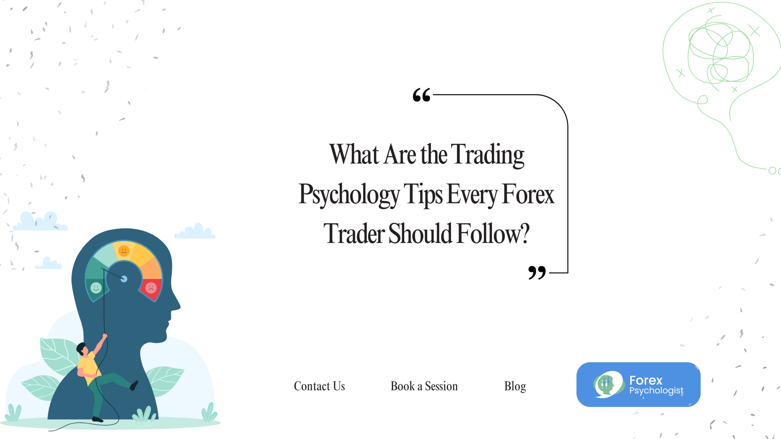 Trading Psychology Tips Every Forex Trader Should Follow